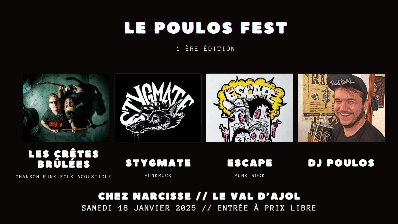 LE POULOS FEST : ESCAPE + LES CRÊTES BRÛLÉES + ESCAPE + DJ POULOS