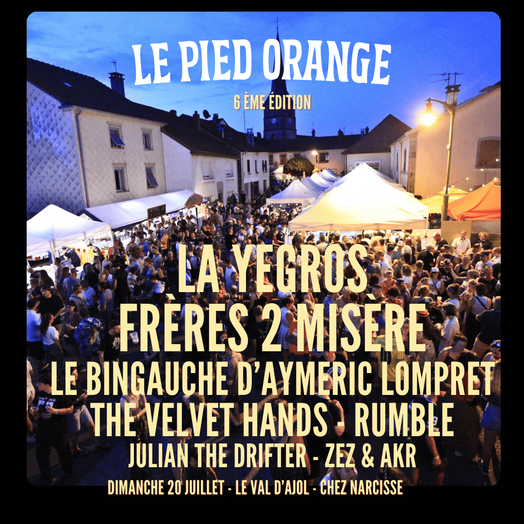 LA YEGROS + FRÈRES 2 MISÈRE + AYMERIC LOMPRET LE BINGAUCHE + THE VELVET HANDS + RUMBLE + JULIAN THE DRIFTER + CONCERT SECRET
