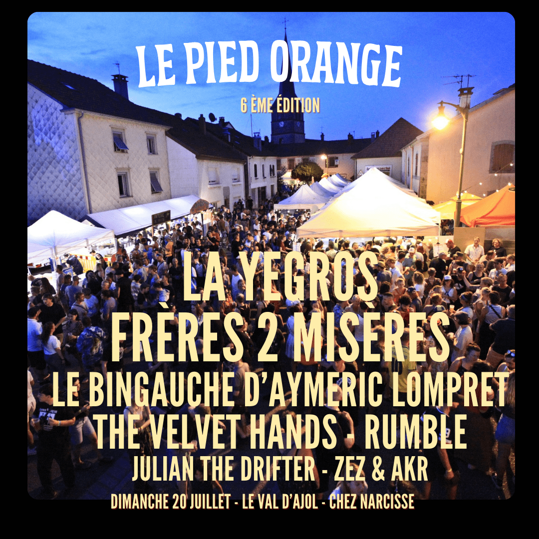 LA YEGROS + FRÈRES 2 MISÈRES + AYMERIC LOMPRET LE BINGAUCHE + THE VELVET HANDS + RUMBLE + JULIAN THE DRIFTER + CONCERT SECRET