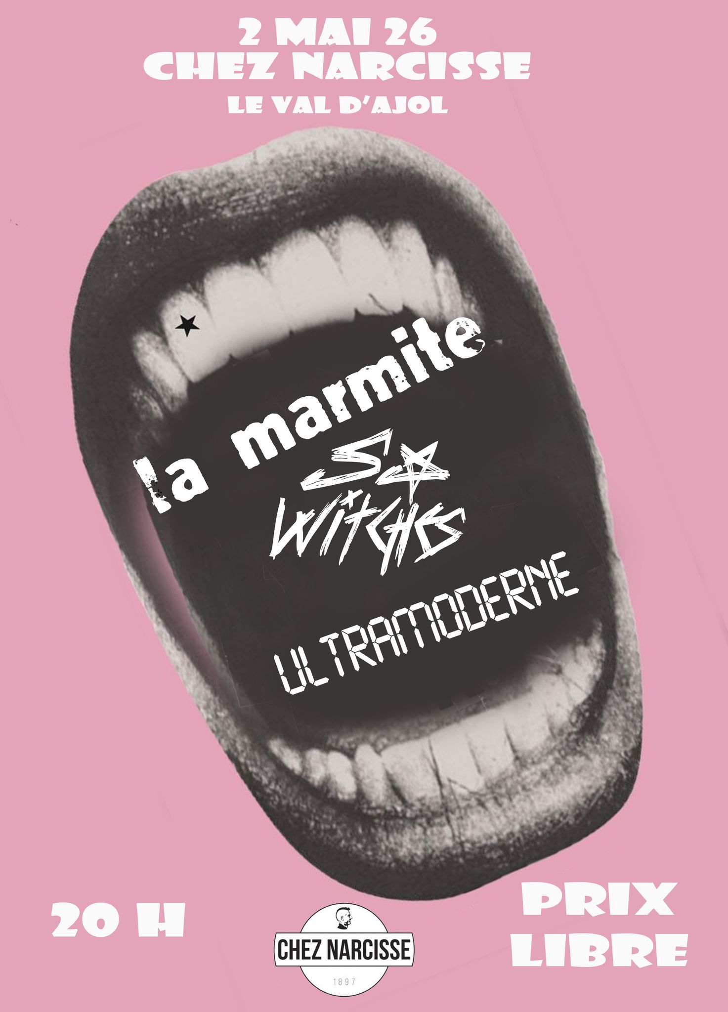 LA MARMITE + ULTRAMODERNE + S*WITCHES // ELECTRO PUNK